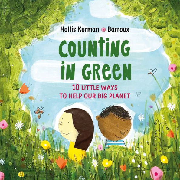 Counting in Green: Ten Little Ways to Help Our Big Planet