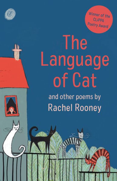 The Language of Cat: And Other Poems