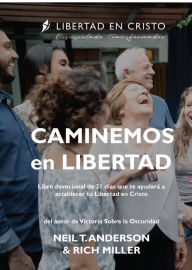 Title: Caminemos en Libertad, Author: Neil T. Anderson