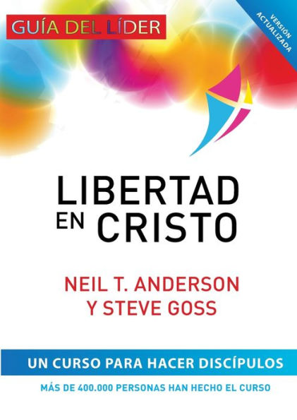 Libertad en Cristo: Curso Para Hacer DiscÃ¯Â¿Â½pulos
