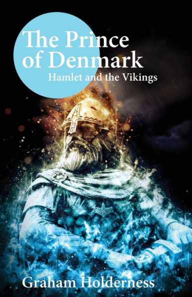 the Prince of Denmark: Hamlet and Vikings