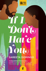 Title: If I Don't Have You, Author: Sareeta Domingo