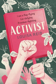 Title: Activist, Author: Louisa Reid