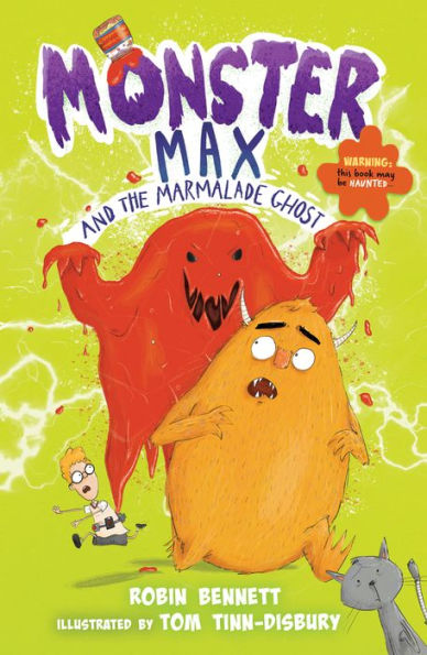 Monster Max and the Marmalade Ghost