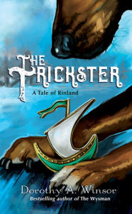 Title: The Trickster: A Tale of Rinland, Author: Dorothy A. Winsor