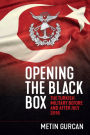 Opening the Black Box: The Turkish Military Before and After July 2016