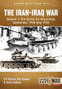 The Iran-Iraq War - Volume 1, Revised Edition: The Battle For Khuzestan, September 1980-May 1982