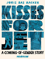 Free downloading books from google books Kisses For Jet: A Coming-of-Gender Story
