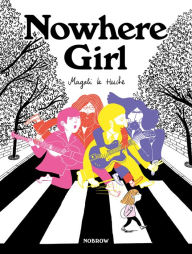 Title: Nowhere Girl, Author: Magali Le Huche