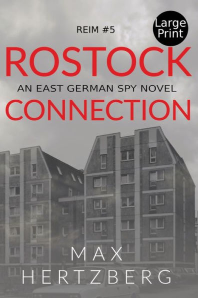Rostock Connection: An East German Spy Novel