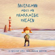 Title: Muireann agus an Fharraige Fhià¡in, Author: Malachy Doyle