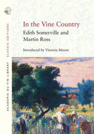 Title: In the Vine Country, Author: Edith Somerville