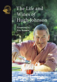 Download books to iphone 4s The Life and Wines of Hugh Johnson by Hugh Johnson, Eric Asimov (English literature) 9781913141301 DJVU PDB