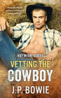 Vetting the Cowboy