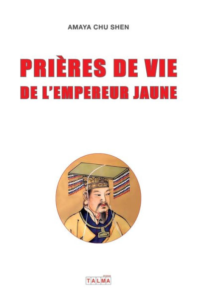 PriÃ¯Â¿Â½res de vie de l'Empereur Jaune