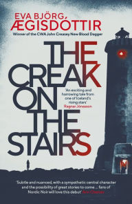 Title: The Creak on the Stairs, Author: Eva Björg Ægisdóttir