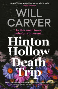 Download ebooks for free kobo Hinton Hollow Death Trip 9781913193300 by Will Carver (English Edition) RTF