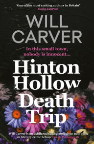 Title: Hinton Hollow Death Trip, Author: Will Carver