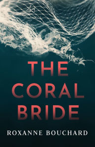 Download book on ipad The Coral Bride (English literature)
