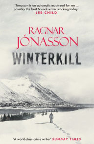 Title: Winterkill, Author: Ragnar Jónasson