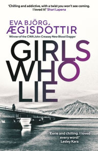 Title: Girls Who Lie, Author: Eva Björg Ægisdóttir