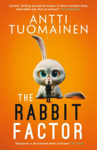 Title: The Rabbit Factor, Author: Antti Tuomainen