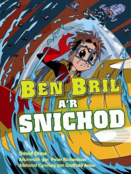 Title: Ben Bril a'r Snichod, Author: David Orne