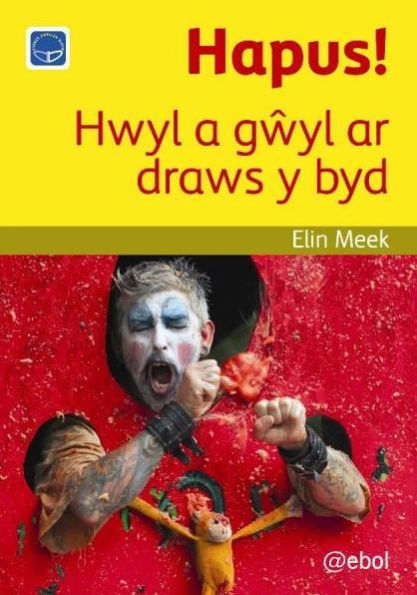 Cyfres Darllen Difyr: Hapus! - Hwyl a Gwyl ar Draws y Byd