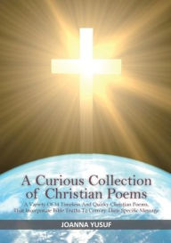Title: A Curious Collection of Christian Poems, Author: Joanna Yusuf