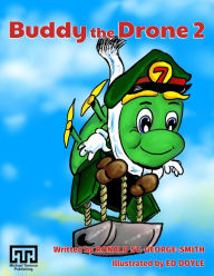 Title: Buddy the Drone 2, Author: Ronald St. George-Smith