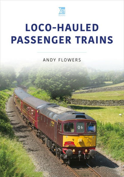 Loco-Hauled Passenger Trains