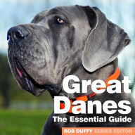 Title: Great Danes The Essential Guide, Author: Robert Duffy