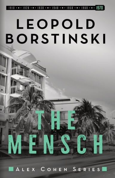 The Mensch: An organized crime historical thriller