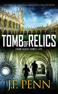 Title: Tomb of Relics, Author: J. F. Penn