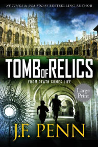 Title: Tomb of Relics: Large Print, Author: J. F. Penn