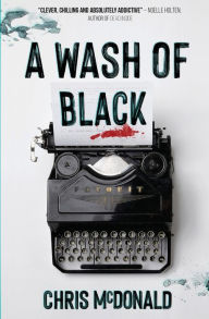 Title: A Wash of Black, Author: Chris McDonald