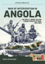 War of Intervention in Angola: Volume 2 - Angolan and Cuban Forces at War, 1976-1983