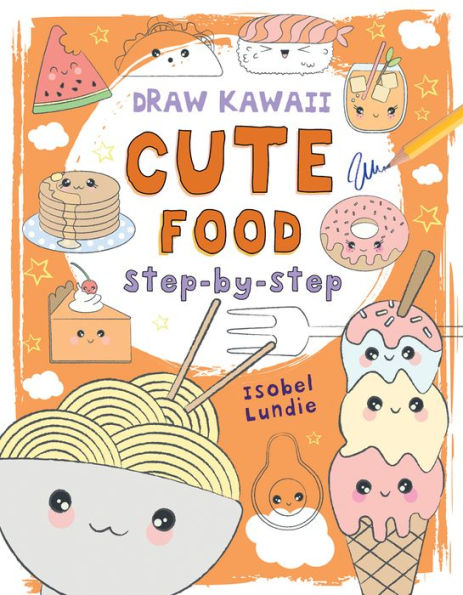 Cute Food: Step-by-Step