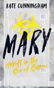 Title: Mary, Author: Kate Cunningham