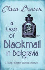 A Case of Blackmail in Belgravia