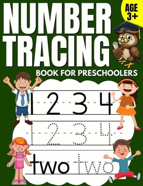 Number Tracing Book for Preschoolers: Trace Numbers Practice Workbook & Math Activity Book (Pre K, Kindergarten and Kids Aged 3-5)