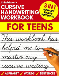 Title: Cursive handwriting workbook for teens: cursive writing practice workbook for teens, tweens and young adults (beginners cursive workbooks / cursive teens books), Author: Scholdeners