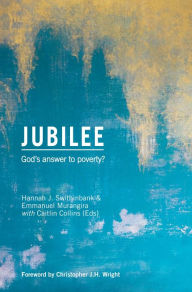 Title: Jubilee: God's Answer to Poverty?, Author: Hannah J Swithinbank