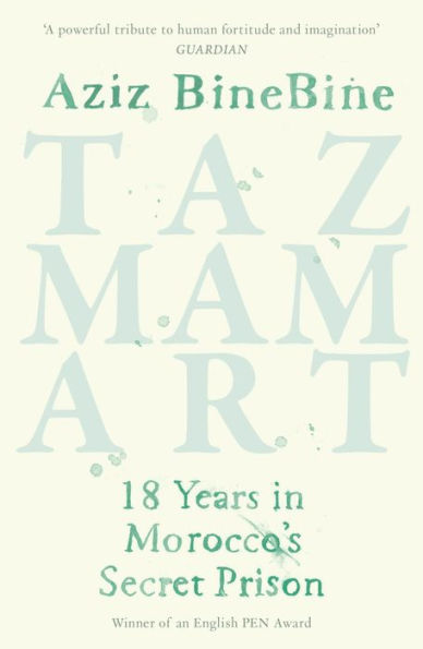 Tazmamart: 18 Years Morocco's Secret Prison