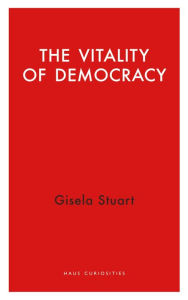 Title: The Vitality of Democracy, Author: Gisela Stuart