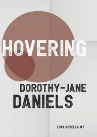 Title: Hovering, Author: Dorothy-Jane Daniels