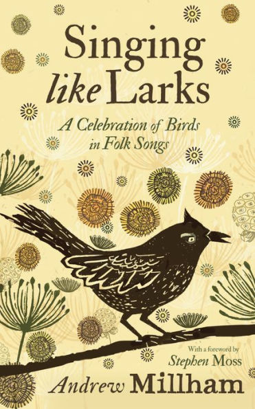Singing Like Larks: A Celebration of Birds Folk Songs