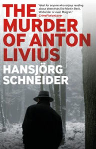 New book download The Murder of Anton Livius (English literature) ePub 9781913394875