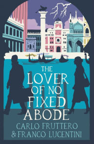 Rapidshare free download books The Lover of No Fixed Abode 9781913394905