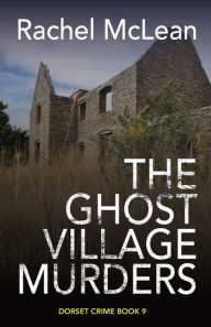 Download books in epub formats The Ghost Village Murders 9781913401788 (English literature)